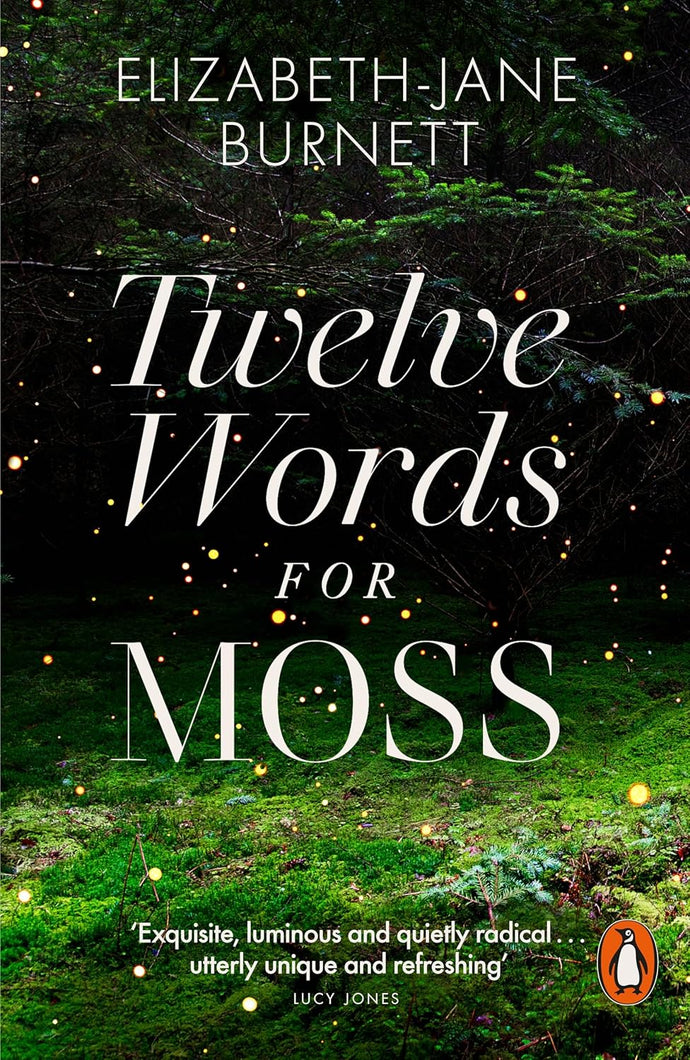 Twelve Words for Moss.