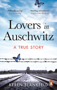 Lovers in Auschwitz.