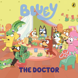 Bluey. The Doctor.