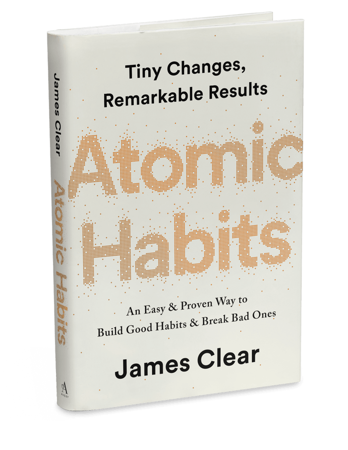 Atomic Habits.