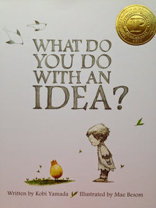 What Do You Do With an Idea?