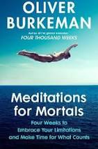 Meditations for Mortals.