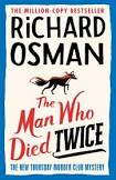 Man Who Died Twice. Thursday Murder Club.