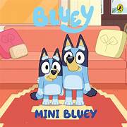 Bluey. Mini Bluey.